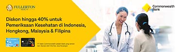 Diskon hingga 40% untuk Pemeriksaan Kesehatan di Indonesia, Hongkong, Malaysia & Filipina